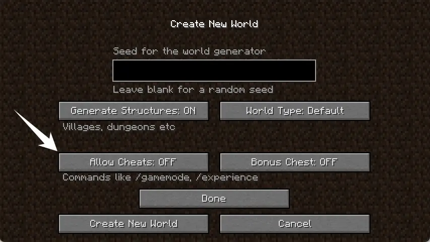 In the World Options screen, enable the "Allow Cheats" toggle